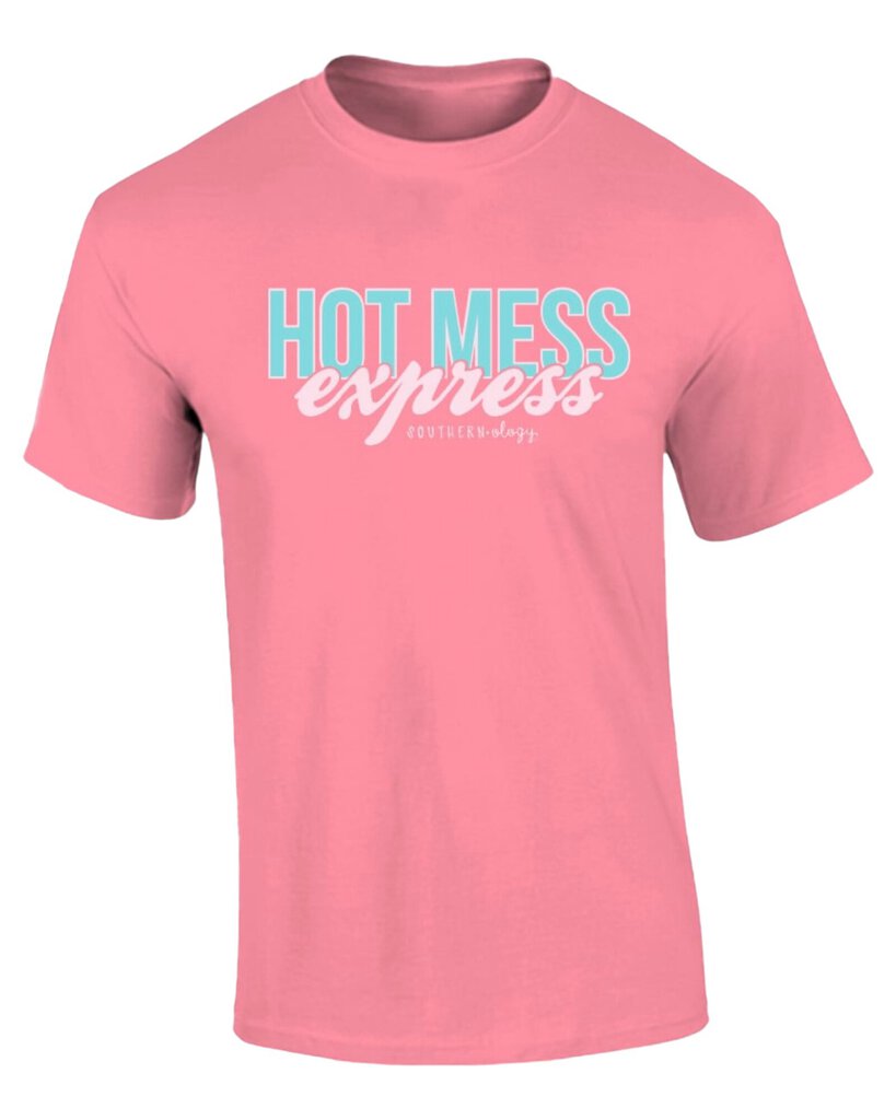 Southernology “Hot Mess Express” T Shirt